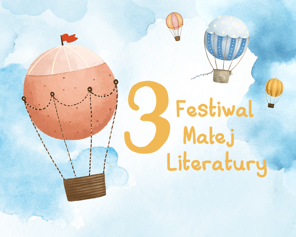 1, 2… 3 Festiwal Małej Literatury tuż, tuż